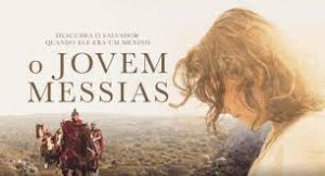 O JOVEM MESSIAS