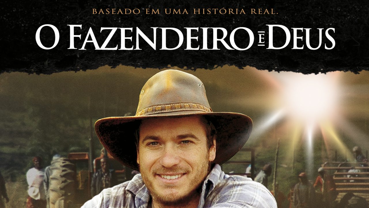 O FAZENDEIRO E DEUS - Encontro com Deus