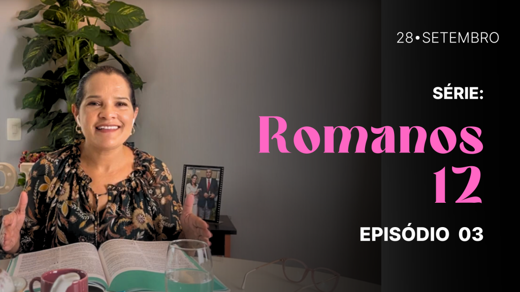MDP Romanos 12 EP.03