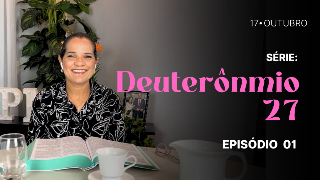 MDP Deuteronômio 27 EP.01