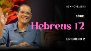 MDP Hebreus 12 EP.02