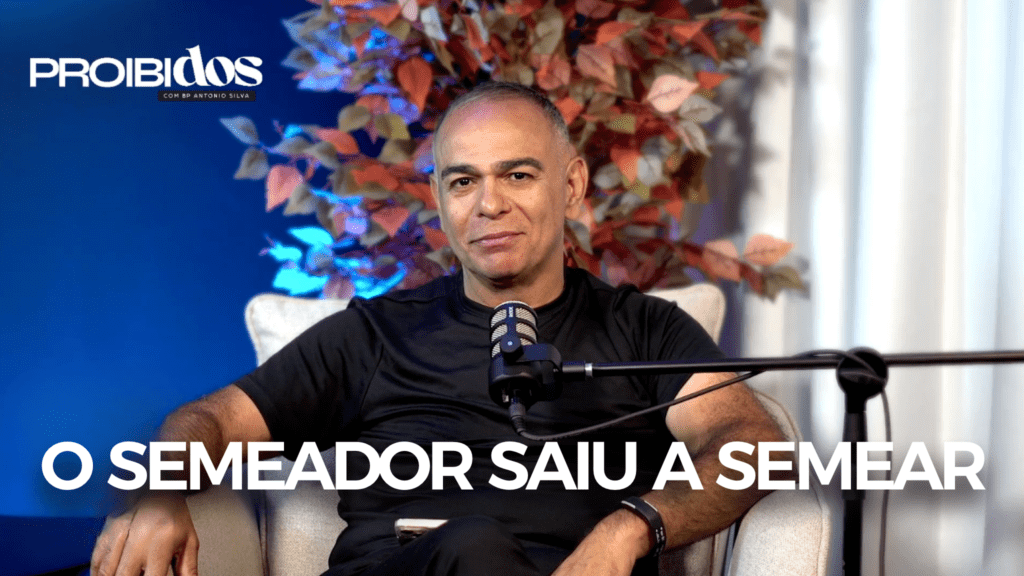 PROIBIDOS O SEMEADOR SAIU A SEMEAR