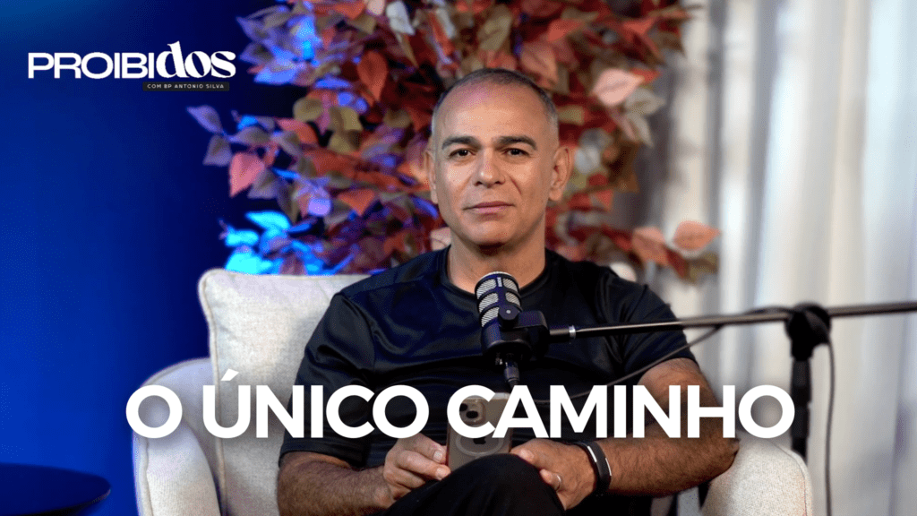 PROIBIDOS O ÚNICO CAMINHO