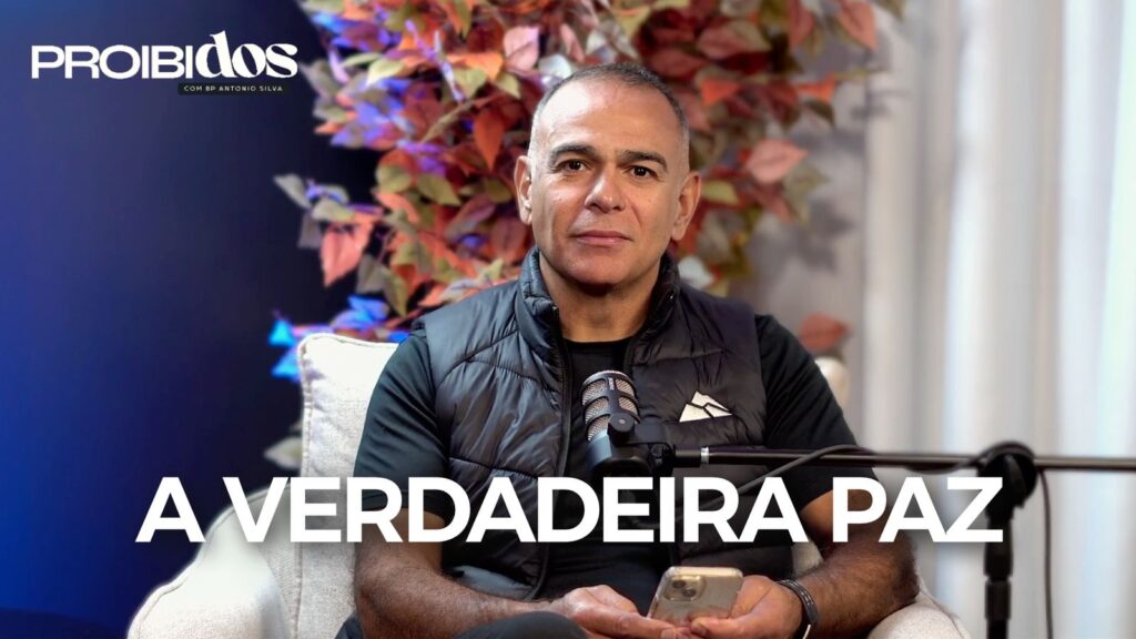 PROIBIDOS – A VERDADEIRA PAZ