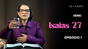 MDP Isaías 27  EP.01