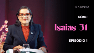 MDP Isaías 31 EP.01