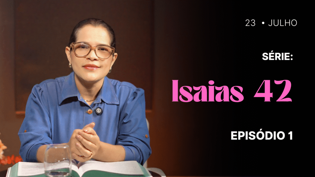 MDP Isaías 42 EP.01