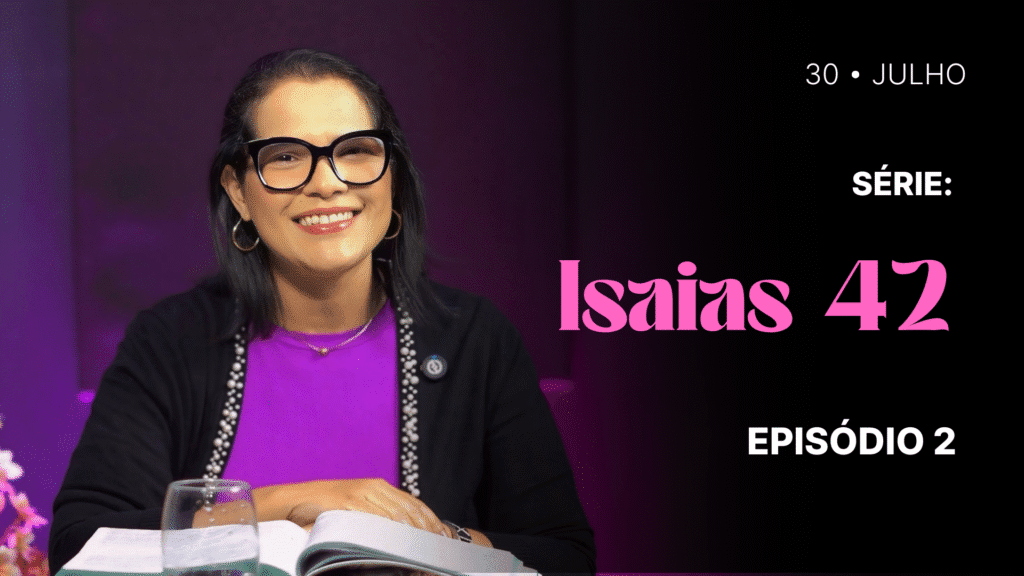 MDP Isaías 42 EP.02