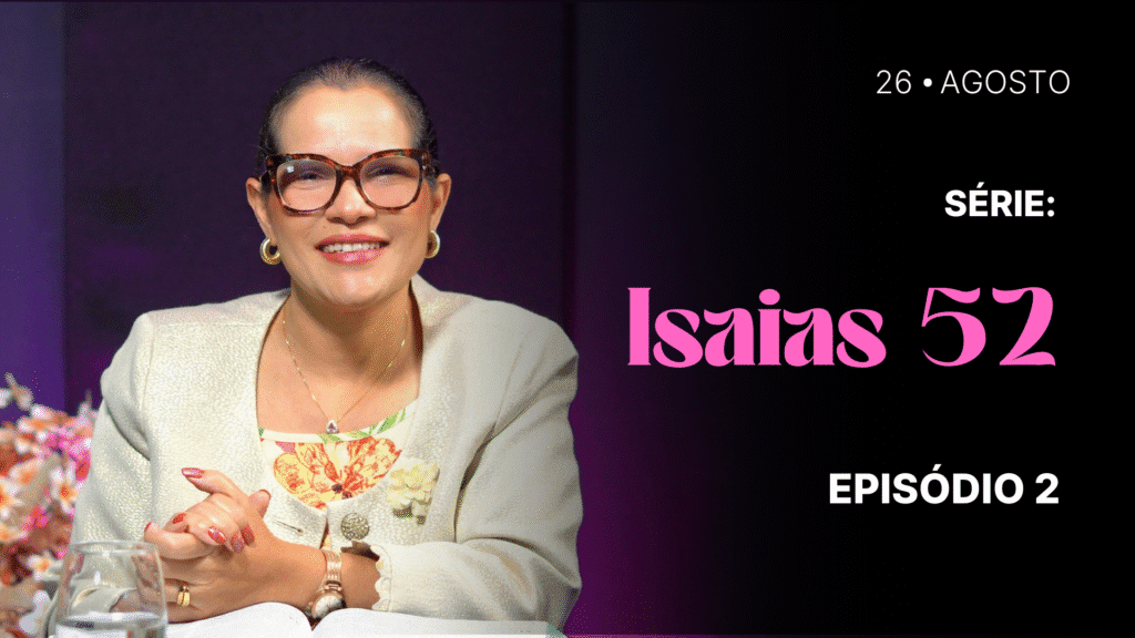 MDP Isaías 52 EP.02