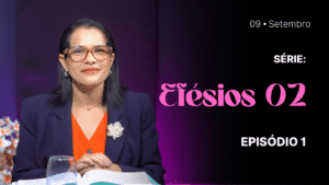 MDP Efésios 2 EP.01