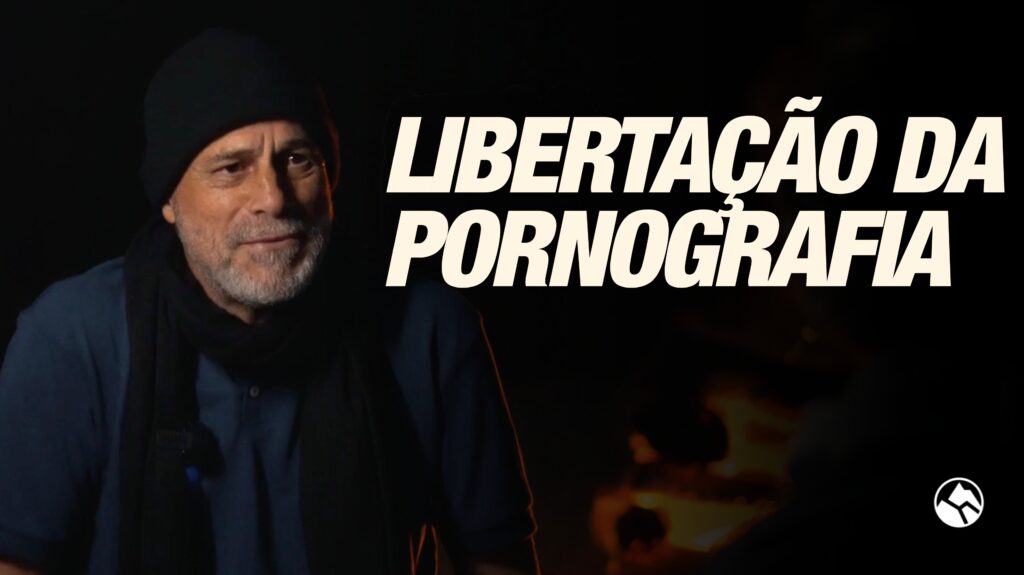 LIBERTAÇÃO DA PORNOGRAFIA | Testemunho