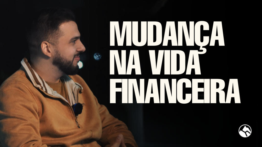 MUDANÇA NA VIDA FINANCEIRA | Testemunho