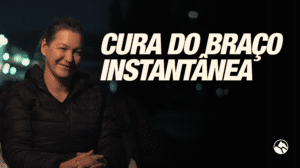 CURA DO BRAÇO INSTANTÂNEA | Testemunho