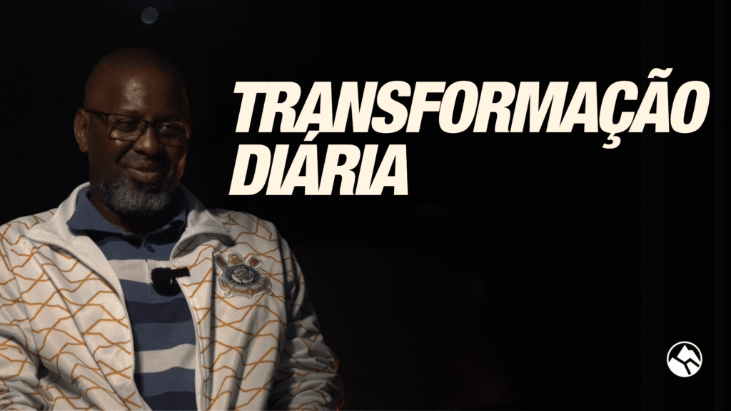 TRANSFORMAÇÃO DIÁRIA | Testemunho