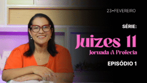 ❇️🆕MDP Juízes 11 – Jornada A Profecia EP.01