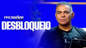 ❇️🆕PROIBIDOS – DESBLOQUEIO