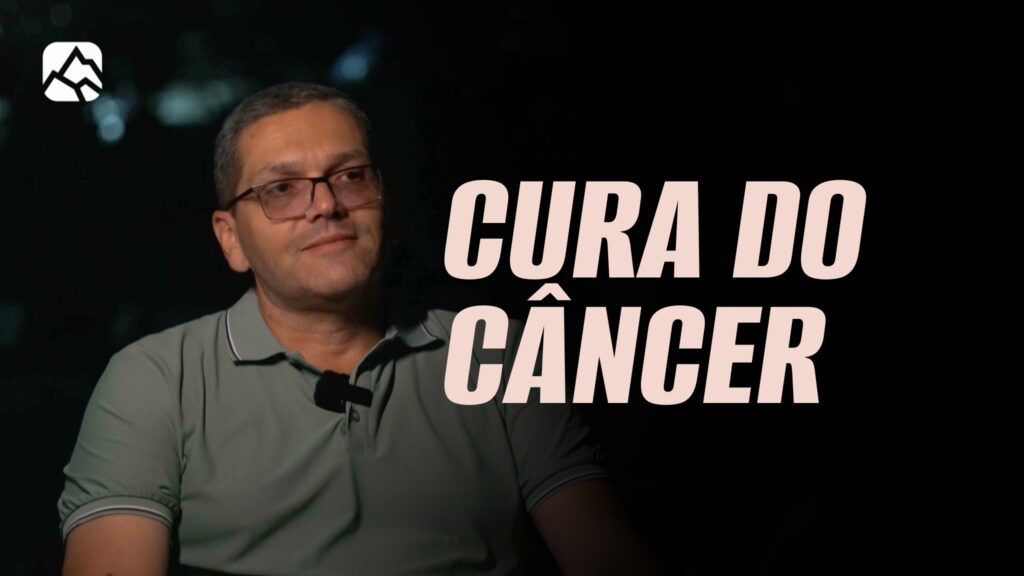 CURA DO CÂNCER | Testemunho