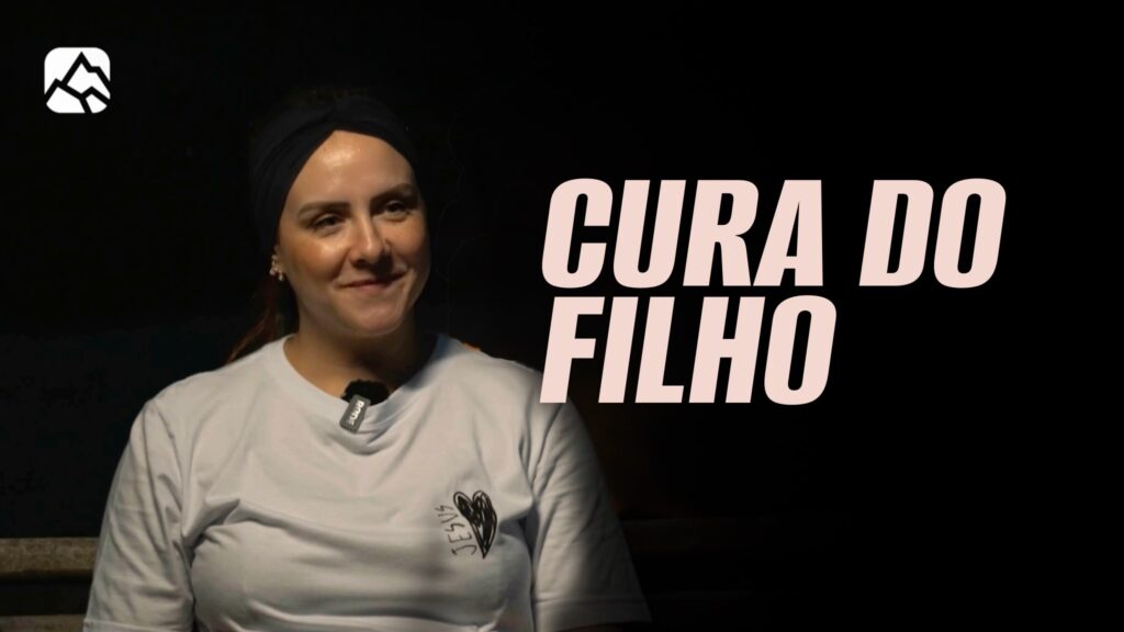 CURA DO FILHO | Testemunho
