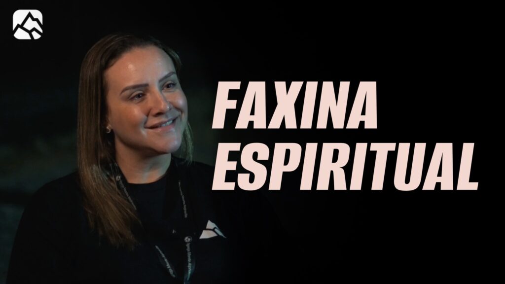 FAXINA ESPIRITUAL | Testemunho