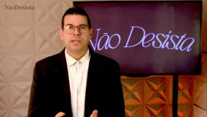 🆕NÃO DESISTA – 28 de Julho